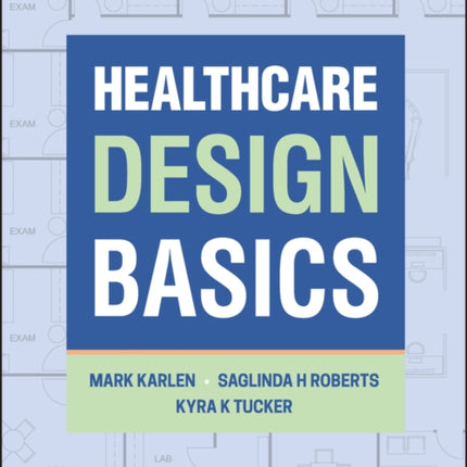 Healthcare Design Basics