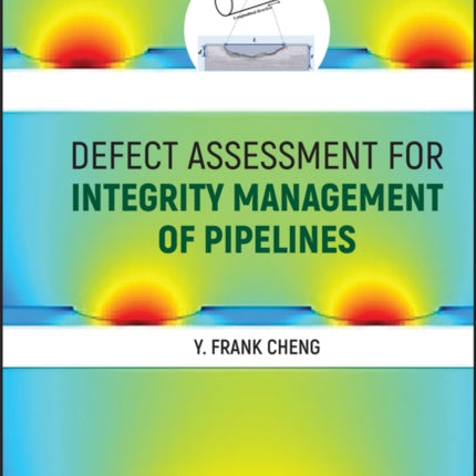 Defect Assessment for Integrity Management of Pipelines