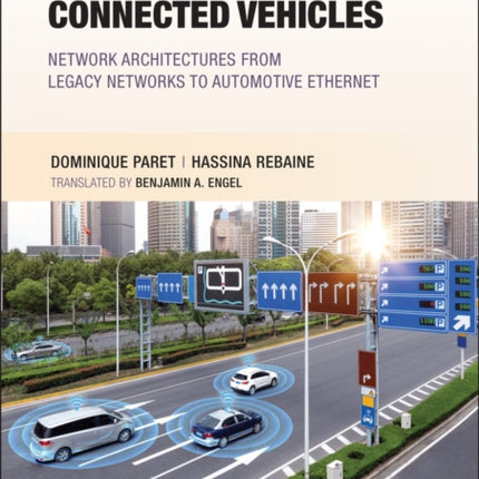 Autonomous and Connected Vehicles: Network Architectures from Legacy Networks to Automotive Ethernet