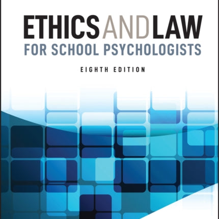 Ethics and Law for School Psychologists