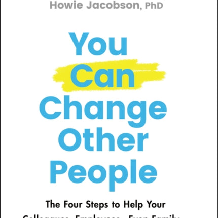 You Can Change Other People