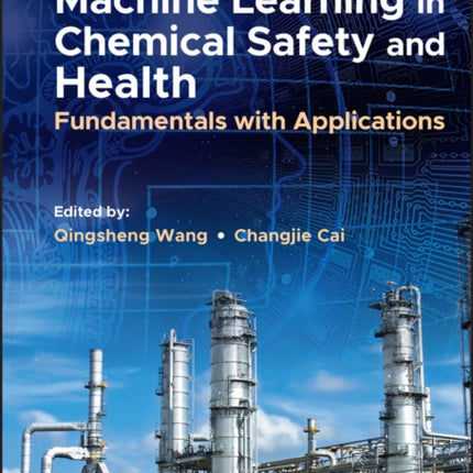 Machine Learning in Chemical Safety and Health
