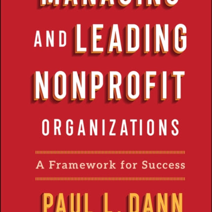Managing and Leading Nonprofit Organizations