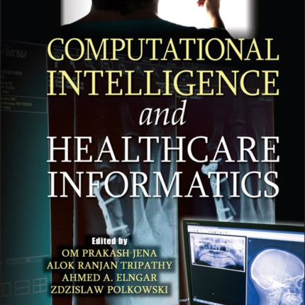 Computational Intelligence and Healthcare Informatics