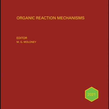 Organic Reaction Mechanisms 2021