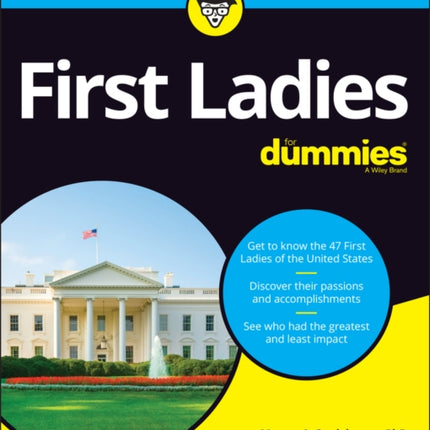 First Ladies For Dummies