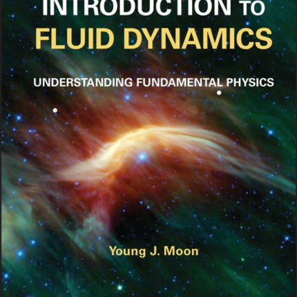 Introduction to Fluid Dynamics: Understanding Fundamental Physics