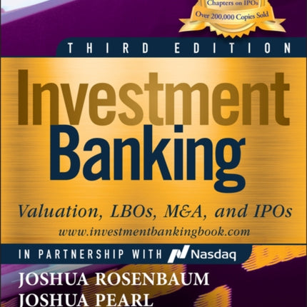 Investment Banking: Valuation, LBOs, M&A, and IPOs, University Edition