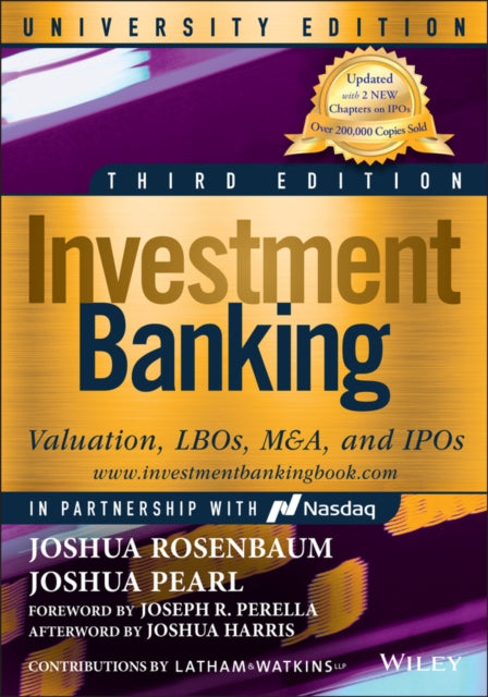 Investment Banking: Valuation, LBOs, M&A, and IPOs, University Edition