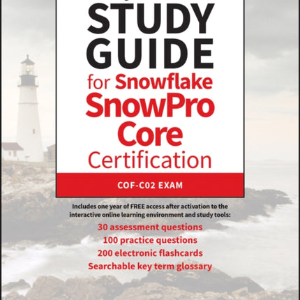 Sybex's Study Guide for Snowflake SnowPro Core Certification: COF-C02 Exam