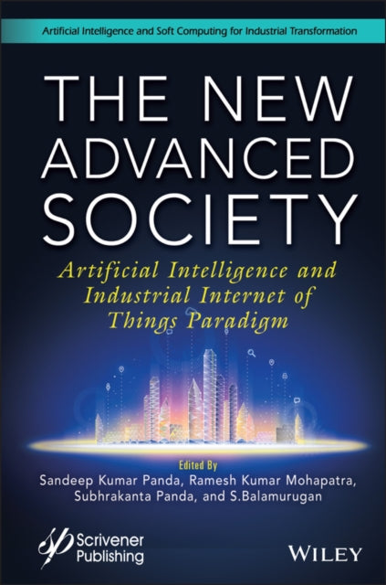 The New Advanced Society: Artificial Intelligence and Industrial Internet of Things Paradigm