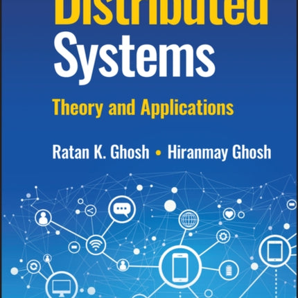 Distributed Systems: Theory and Applications