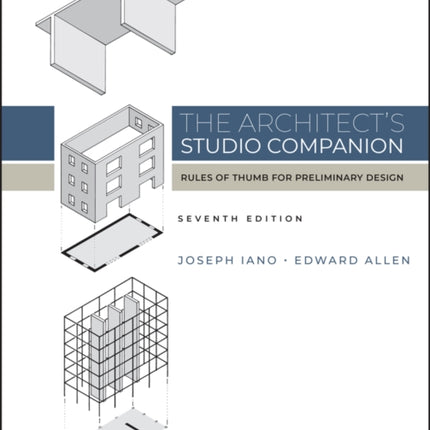 The Architect's Studio Companion: Rules of Thumb for Preliminary Design