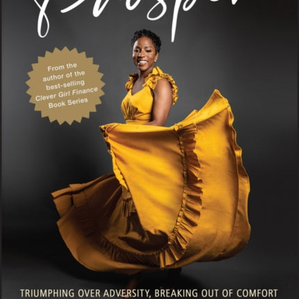 Choosing to Prosper  Triumphing Over Adversity