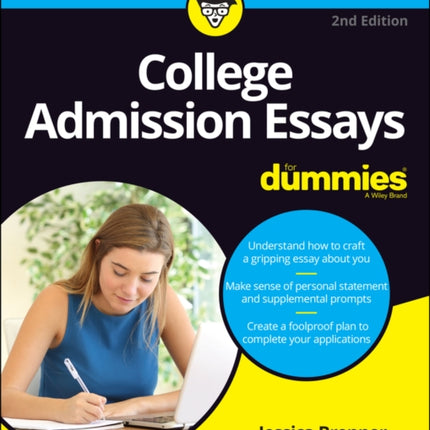 College Admission Essays For Dummies