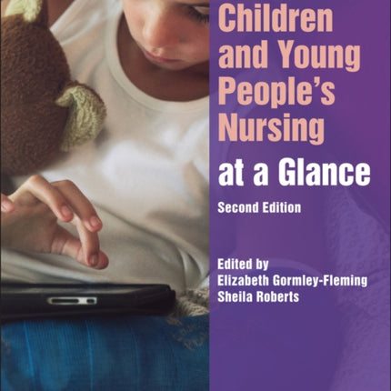 Children and Young People's Nursing at a Glance