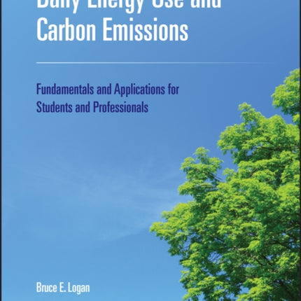 Daily Energy Use and Carbon Emissions: Fundamentals and Applications for Students and Professionals