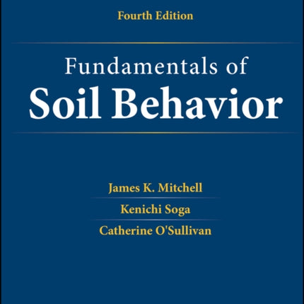 Fundamentals of Soil Behavior Fourth Edition