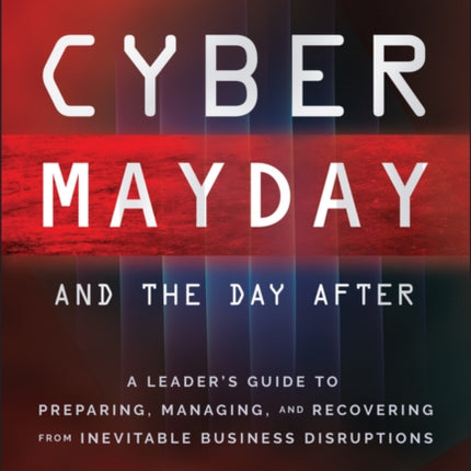 Cyber Mayday and the Day After