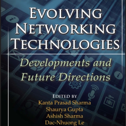 Evolving Networking Technologies