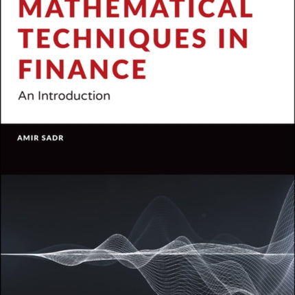 Mathematical Techniques in Finance: An Introduction