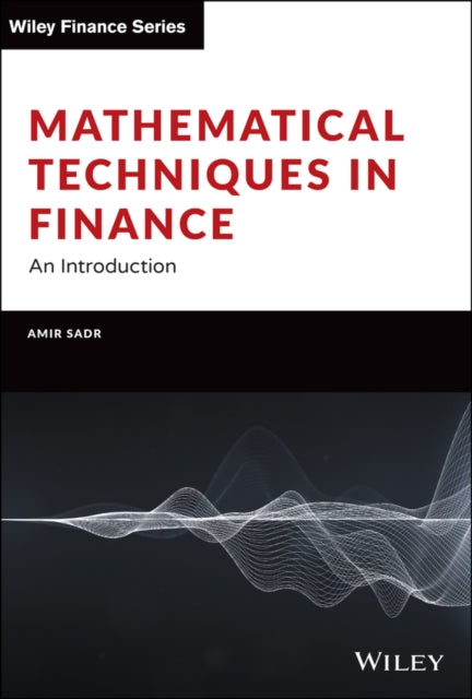 Mathematical Techniques in Finance: An Introduction