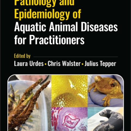 Pathology and Epidemiology of Aquatic Animal