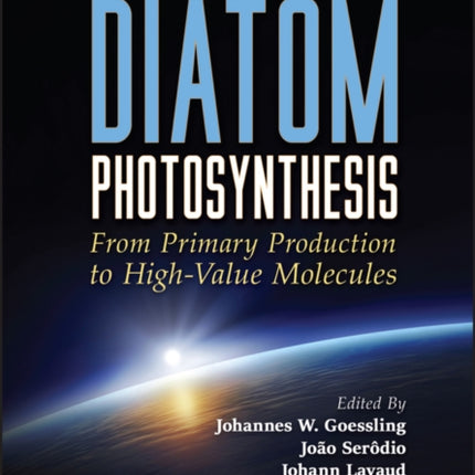 Diatom Photosynthesis  From Primary Production to  HighValue Molecules