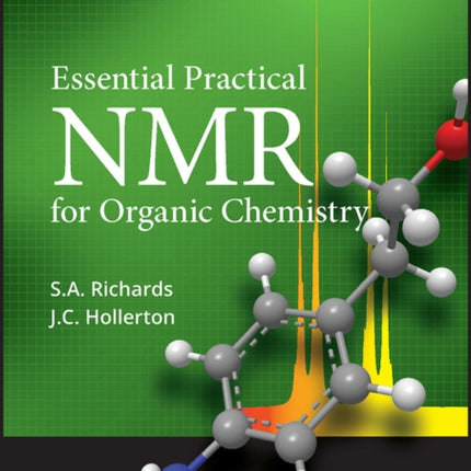 Essential Practical NMR for Organic Chemistry