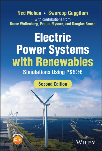 Electric Power Systems with Renewables: Simulations Using PSSE