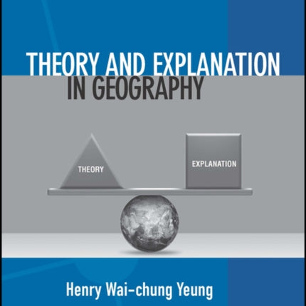 Theory and Explanation in Geography