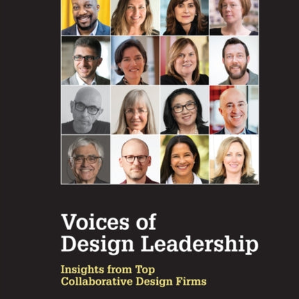 Voices of Design Leadership: Insights from Top Collaborative Design Firms