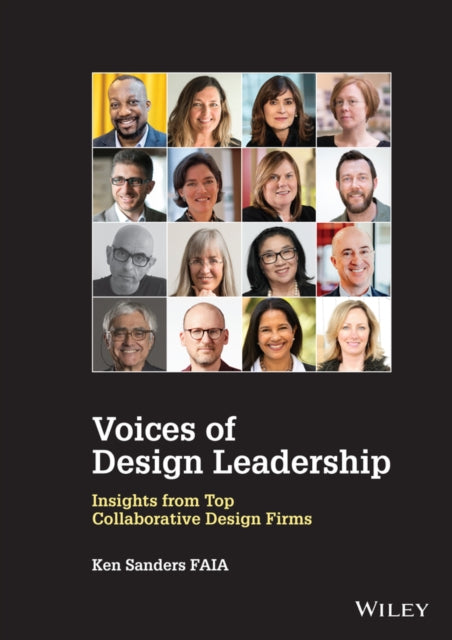 Voices of Design Leadership: Insights from Top Collaborative Design Firms