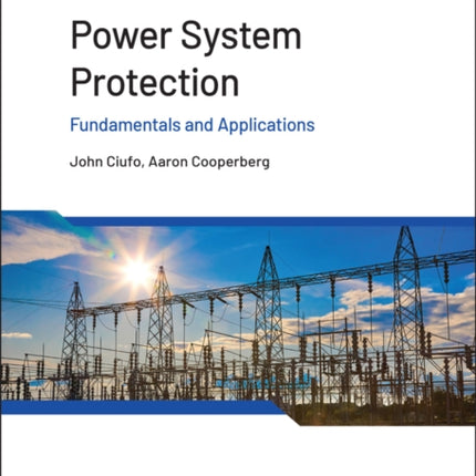 Power System Protection: Fundamentals and Applications