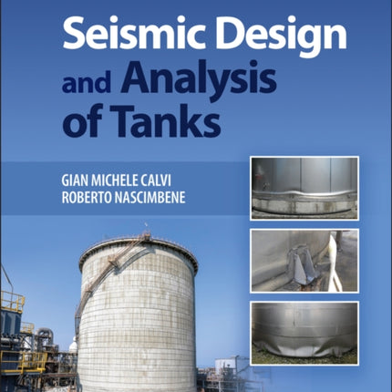 Seismic Design and Analysis of Tanks