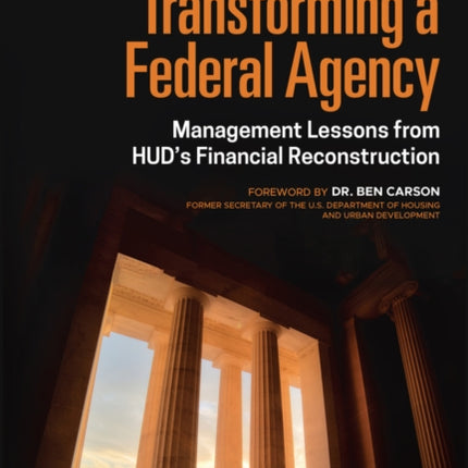 Transforming a Federal Agency