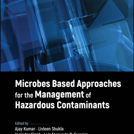 Microbes Based Approaches for the Management of Hazardous Contaminants