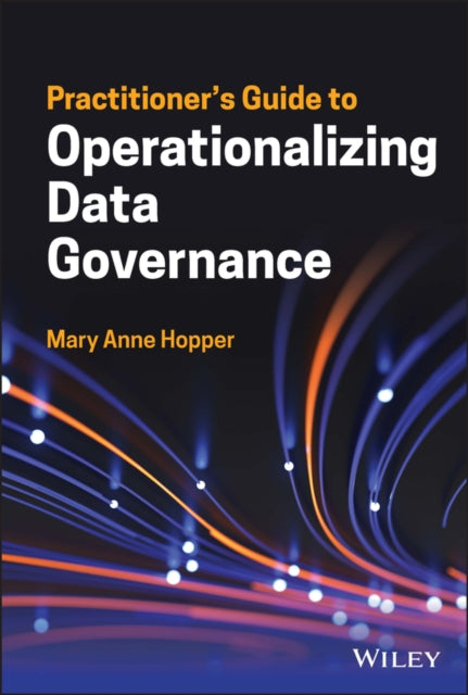 Practitioners Guide to Operationalizing Data