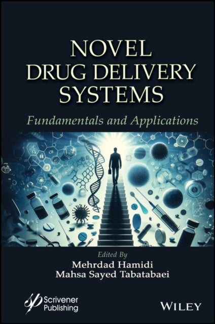 Novel Drug Delivery Systems  Fundamentals and