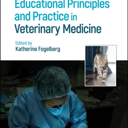 Educational Principles and Practice in Veterinary