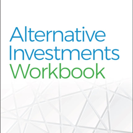 Alternative Investments Workbook