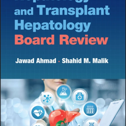 Hepatology and Transplant Hepatology Board Review