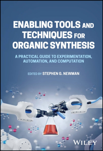 Enabling Tools and Techniques for Organic