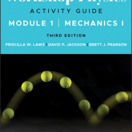 Workshop Physics Activity Guide Module 1