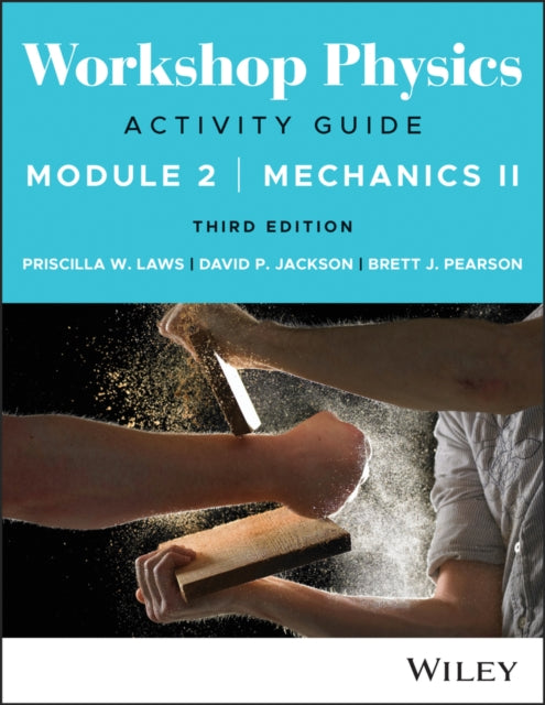 Workshop Physics Activity Guide Module 2 3rd