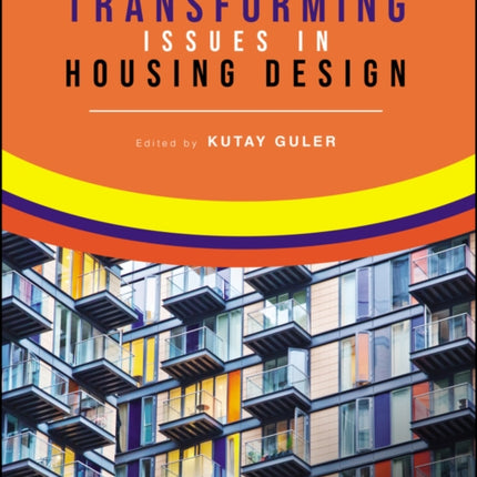 Transforming Issues in Housing Design