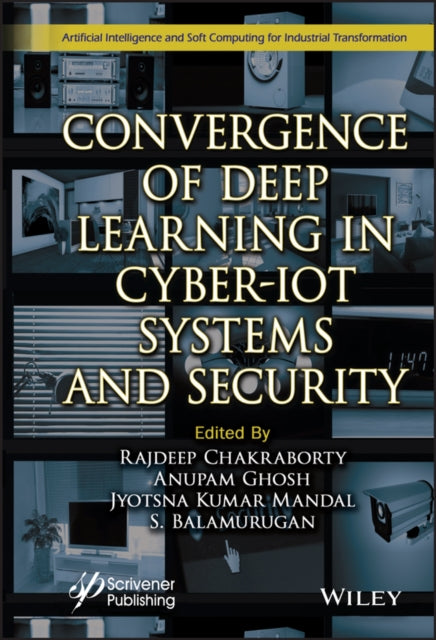 Convergence of Deep Learning in CyberIoT Systems