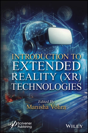 Introduction to Extended Reality XR Technologies