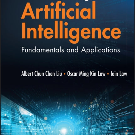 Understanding Artificial Intelligence: Fundamentals and Applications