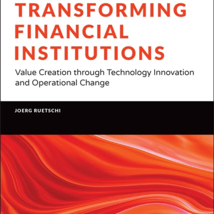 Transforming Financial Institutions